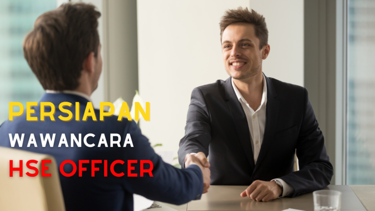 Persiapan Wawancara Kerja HSE Officer